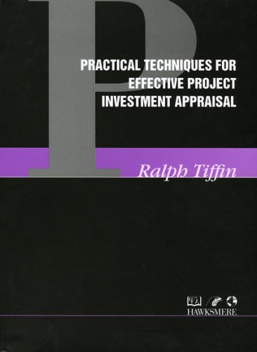 Practical Techniques for Effective Project Investment Appraisal book cover